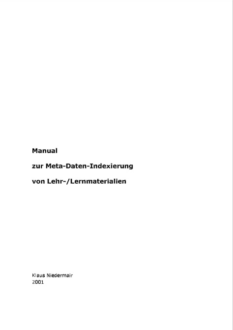 Niedermair, Klaus: Virtuelle Lehr-/Lernobjekte. Leitfäden für die Anwendung Neuer Medien in Lehr-/Lernprozessen