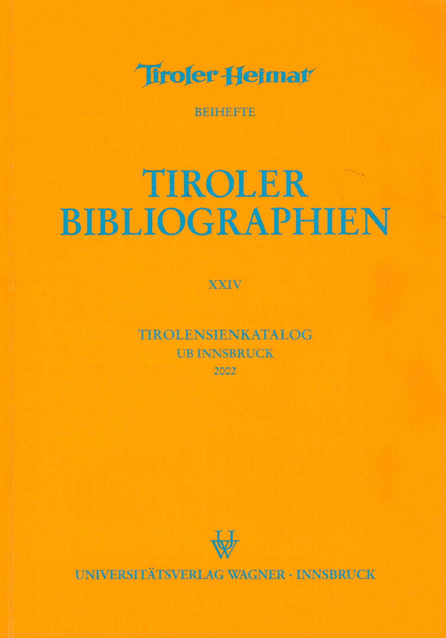 Niedermair, Klaus (Hrsg.): Tirolensienkatalog. 2001